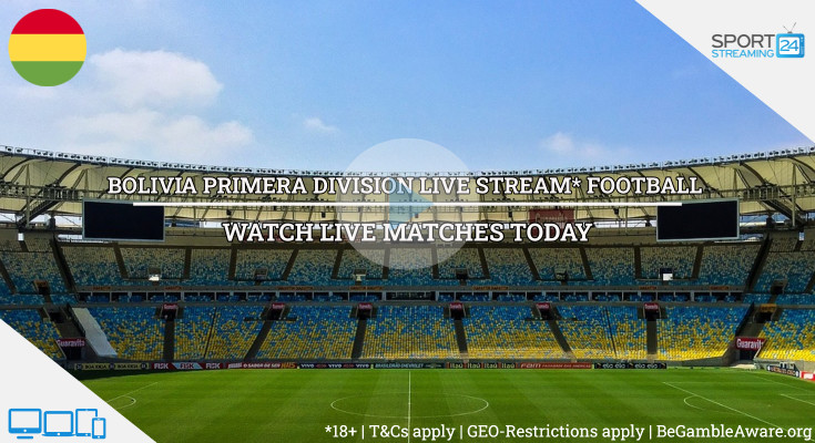 Liga de Fútbol Profesional Boliviano  football live streaming online free video (Watch Bolivia soccer)