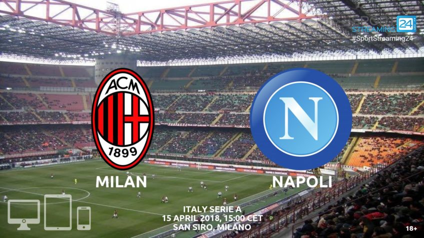 Watch Milan Napoli live streaming video bet365