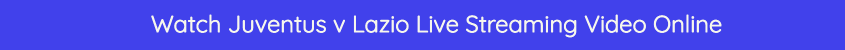 juventus lazio ronaldo live streaming bet365 app