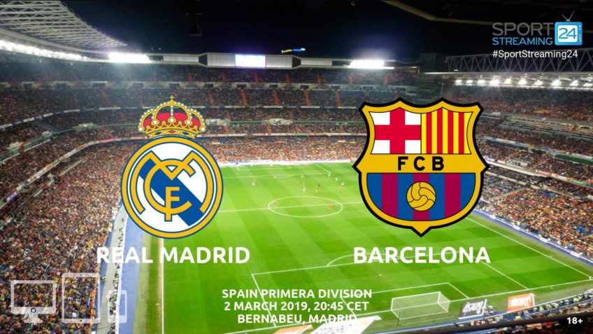 real madrid barcelona live streaming video