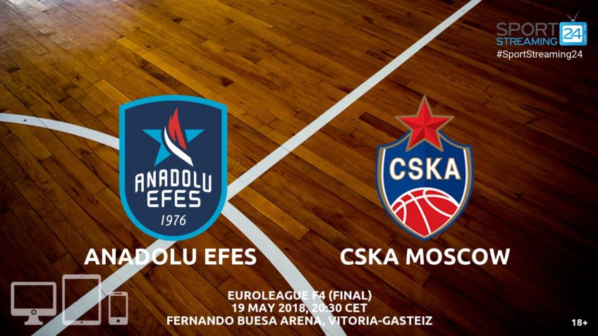 anadolu efes cska moscow live streaming video online