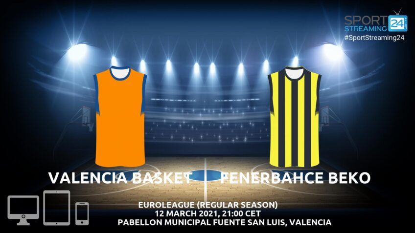 valencia-fenerbahce-live-stream-basket